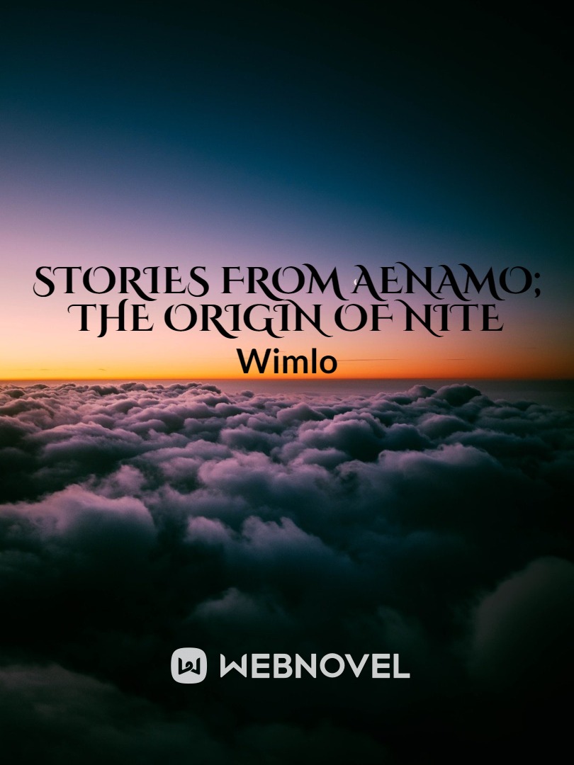 Stories from Aenamo; The Origin of Nite Book