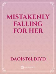 Mistakenly Falling For Her Book
