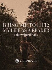 Bring Me to Life: My Life as a Reader Book