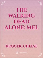 The Walking Dead Alone: Mel Book