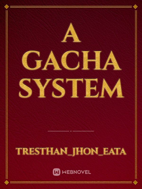 A Gacha System Book