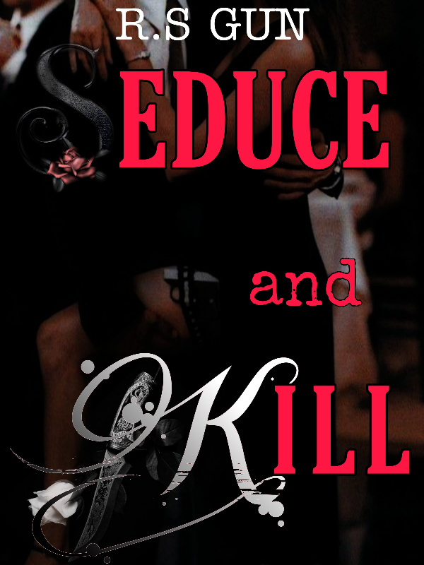 Seduce and Kill Book