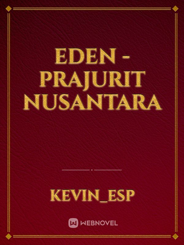 EDEN - Prajurit Nusantara