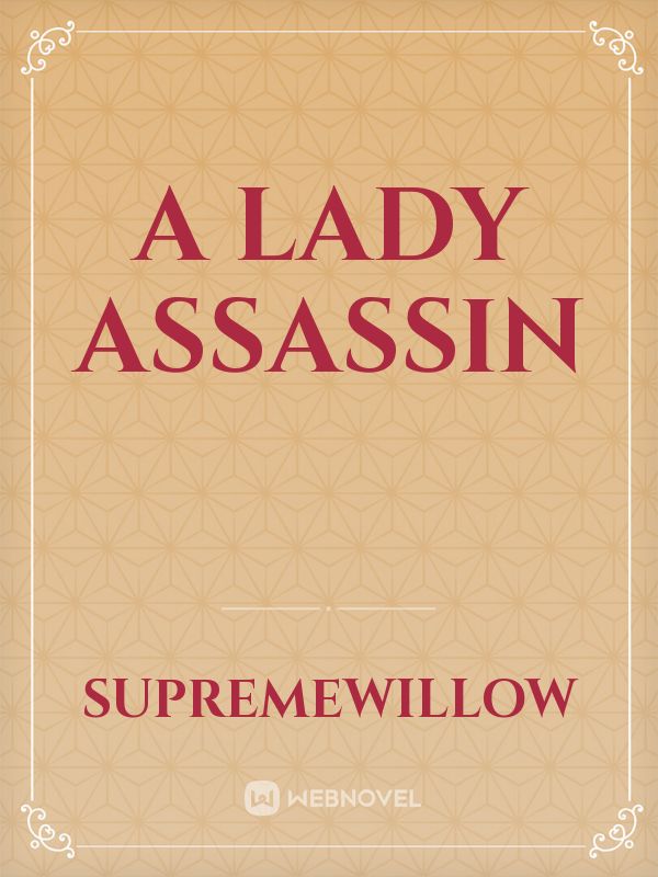 A Lady Assassin
