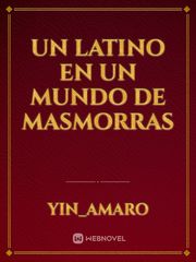 Un latino en un mundo de masmorras Book