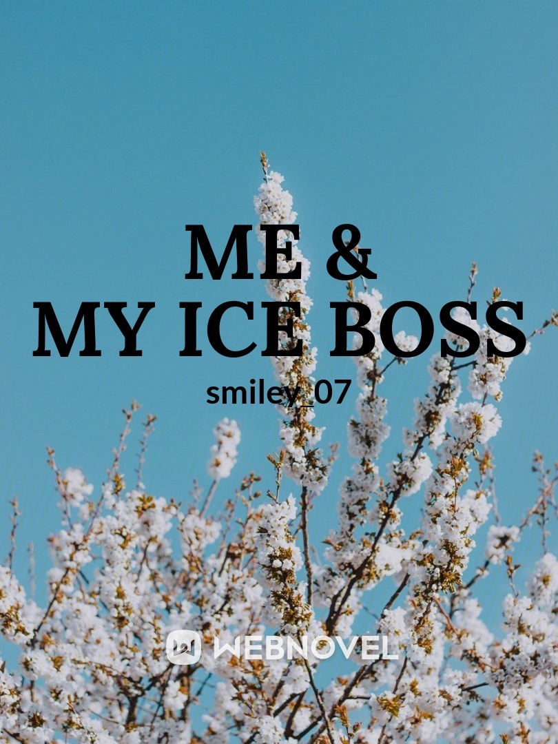 Me & My Ice Boss