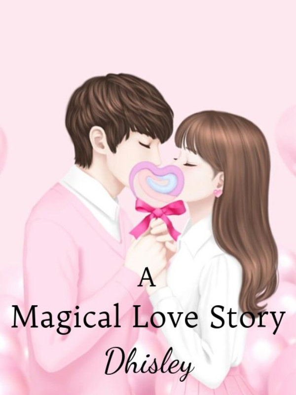 A Magical Love Story