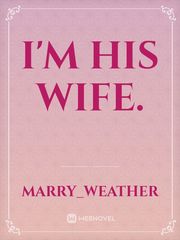 I'm His Wife. Book