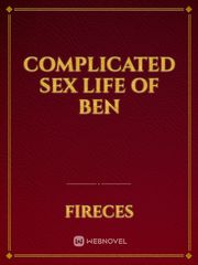 Complicated Sex Life Of Ben Book
