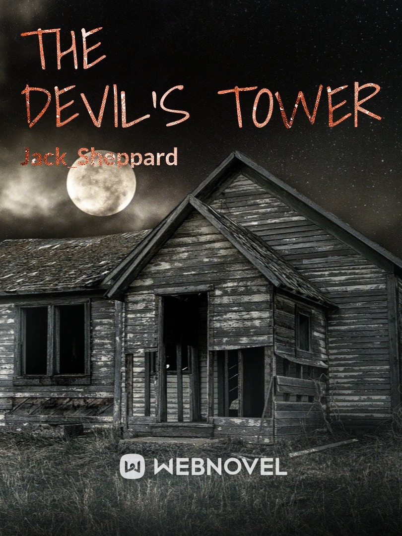Jack sheppard
The Devil's tower