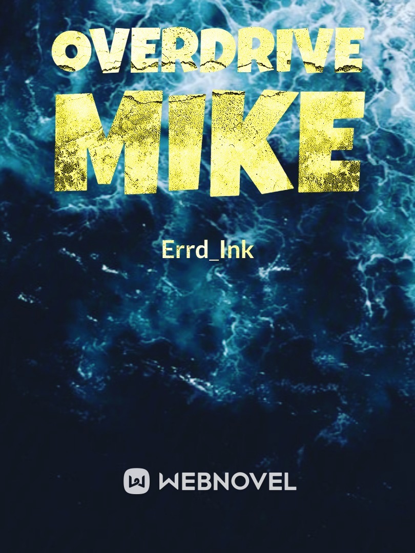 OVERDRIVE MIKE
