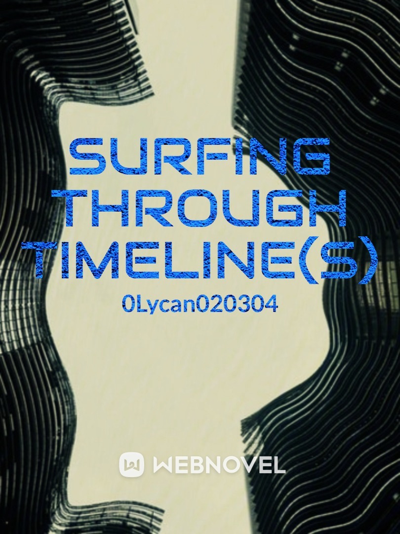 Surfing through Timeline(s) Book