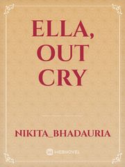 Ella, out cry Book