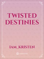 Twisted Destinies Book