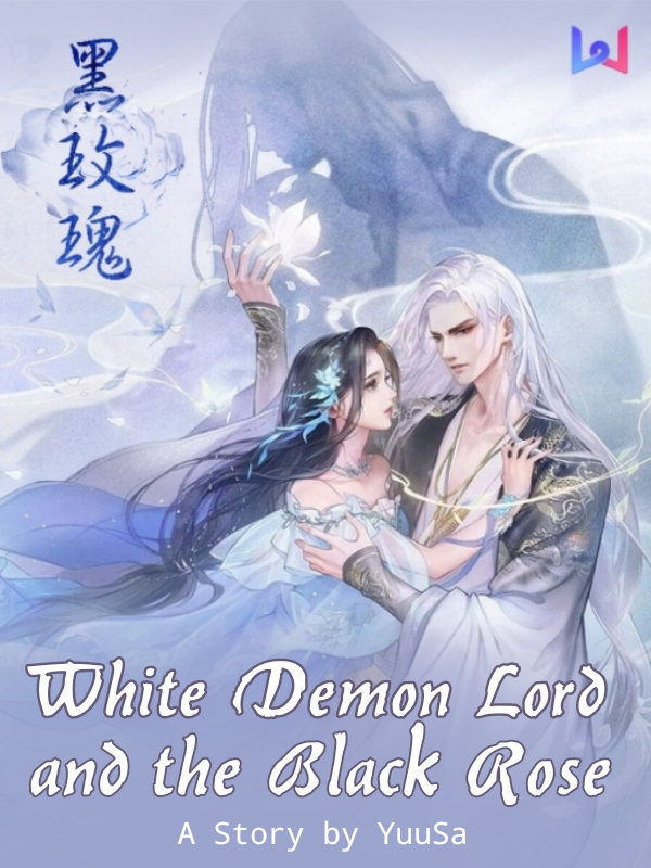 Legend of White Demon Lord and the Black Rose Book