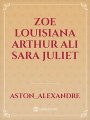Zoe
Louisiana 
Arthur 
Ali
Sara 
juliet Book