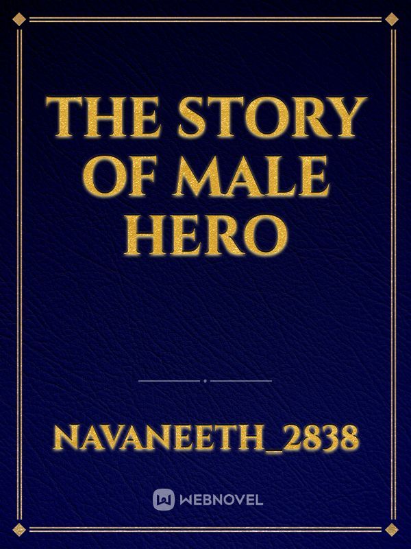 The story of male hero