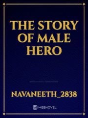 The story of male hero Book