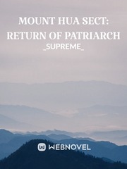 Mount Hua Sect: Return of the Patriarch. Book