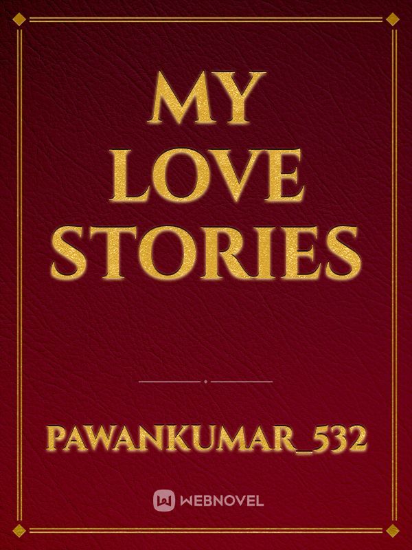 MY LOVE STORIES Book