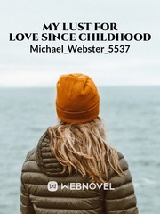 My Lust For Love Since Childhood Book