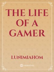 The life of a Gamer Book