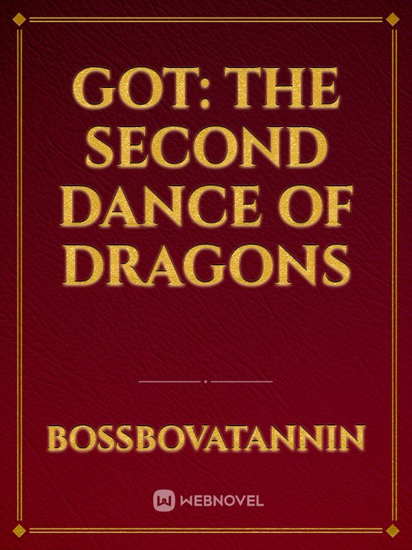 GoT: The Second Dance Of Dragons Book