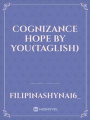 Cognizance Hope By You(TAGLISH) Book