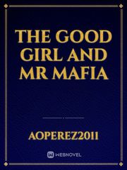 the good girl and Mr Mafia Book