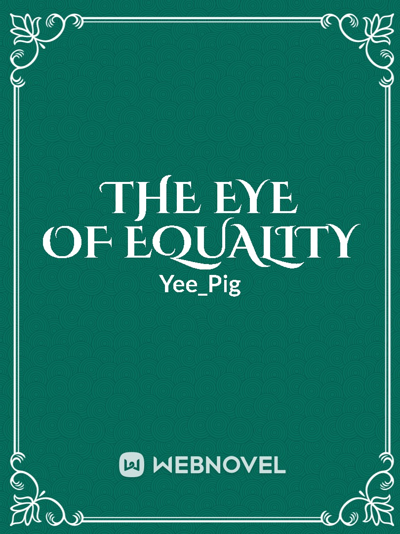 The Eye Of Equality