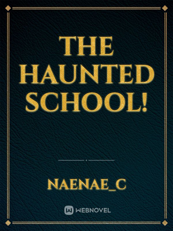 The Haunted School! Book