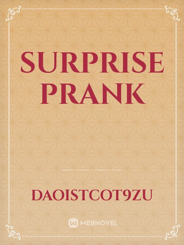 surprise prank