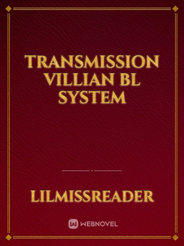 Transmission Villian BL System Book