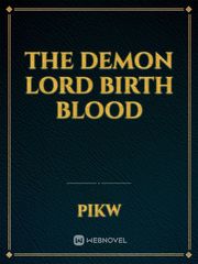 The Demon Lord Birth Blood Book