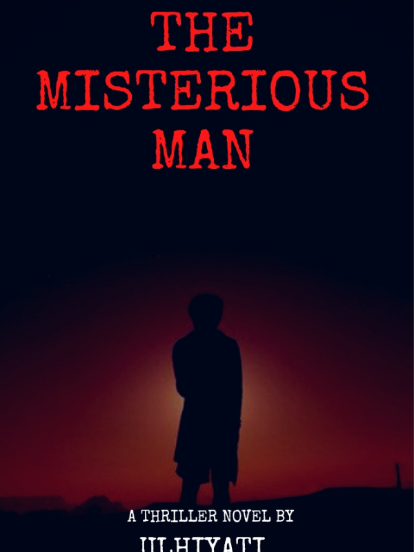 The Misterious Man