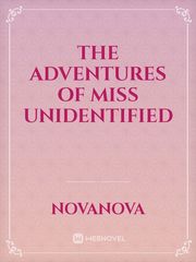The Adventures of Miss Unidentified Book
