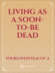 Living as a soon-to-be dead Book