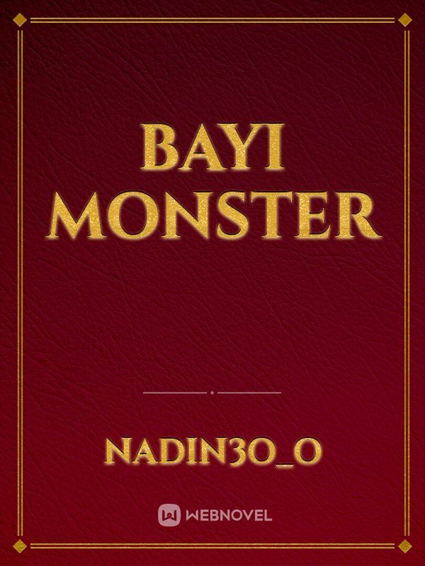 Bayi Monster