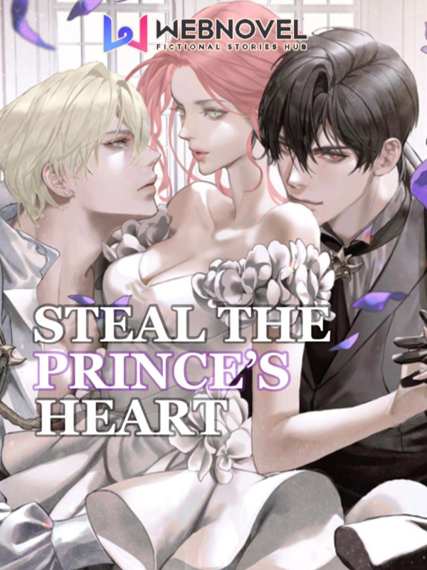 Steal The Prince's Heart