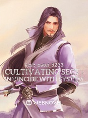 Cultivating Sect : Invincibe with system Book