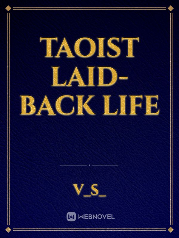 Taoist laid-back life