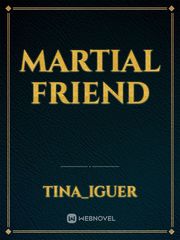 Martial friend Book