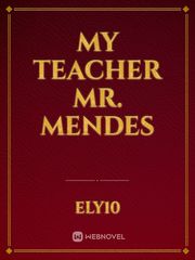 My teacher Mr. Mendes Book