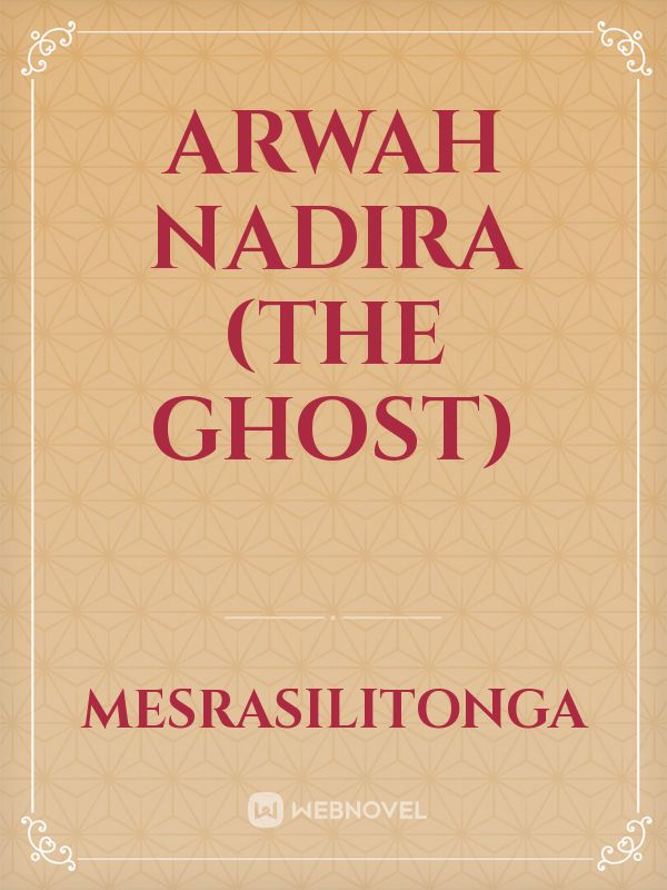 Arwah Nadira (The Ghost) Book