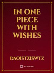 In one piece with wishes Book