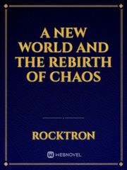 A new world and the rebirth of chaos Book