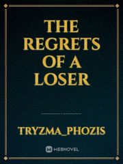 The Regrets of a Loser Book