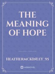 The Meaning Of Hope Book