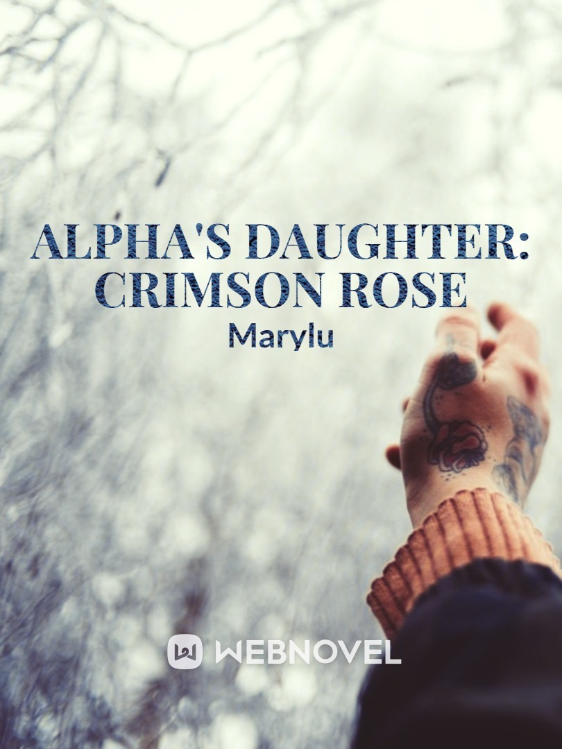 Alpha's Daughter: Crimson Rose Book