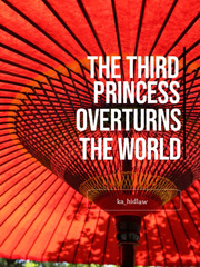 The Third Princess Overturns The World Book